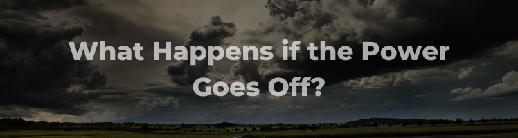 what-happens-if-the-power-goes-off